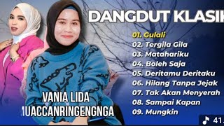 Download lagu VANIA LIDA GULALI DANGDUT TERPOPULER 2025  mp3