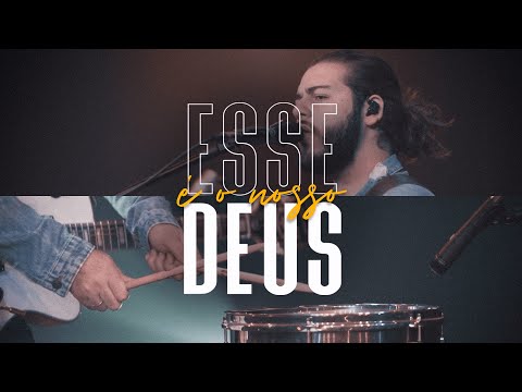Esse É O Nosso Deus video