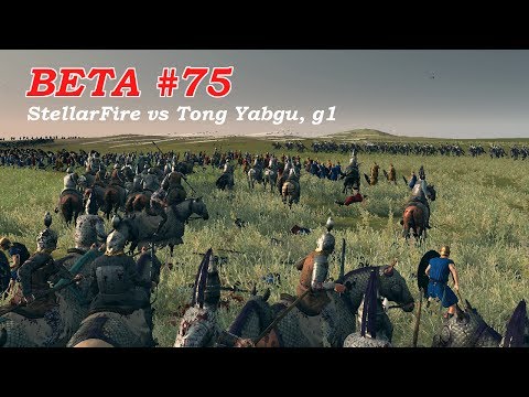 BETA #75 Rome 2 Tournament - StellarFire (Parthia) vs Tong Yabgu (Baktria), g1