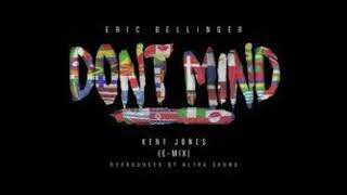 Eric Bellinger - Don&#39;t Mind (E-Mix)