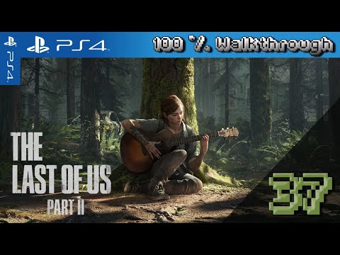 The Last Of Us Part 2 - 100% Walkthrough: Episode 37, Road To Aquarium (Survivor, All Collectibles)