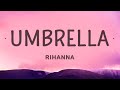 Rihanna Umbrella Lyrics
