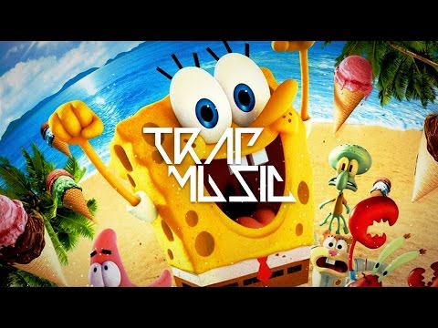 SpongeBob Theme Song (RemixManiacs Trap Remix)