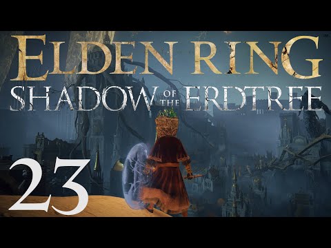 Willkommen in der königliche Hauptstadt Leyndell – 23| Elden Ring–Shadow of the Erdtree | LP Deutsch