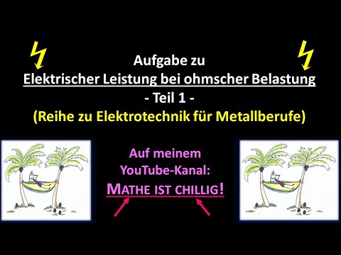 Aufgabe zu elektrischer Leistung bei ohmscher Belastung - Teil 1