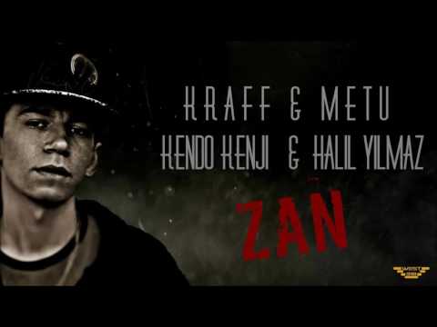 Kraff - ZAN ft. HY & Kendo Kenji & Metu