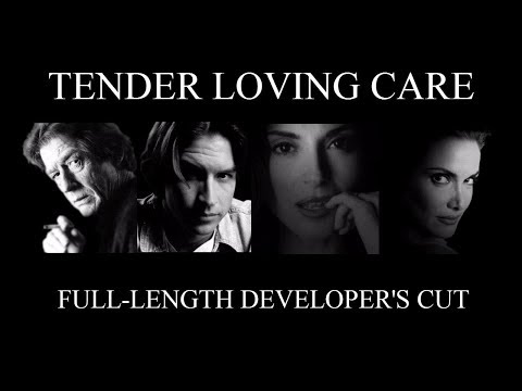 Tender Loving Care - Full Movie (Aftermath's Cut - 2017 Upload)