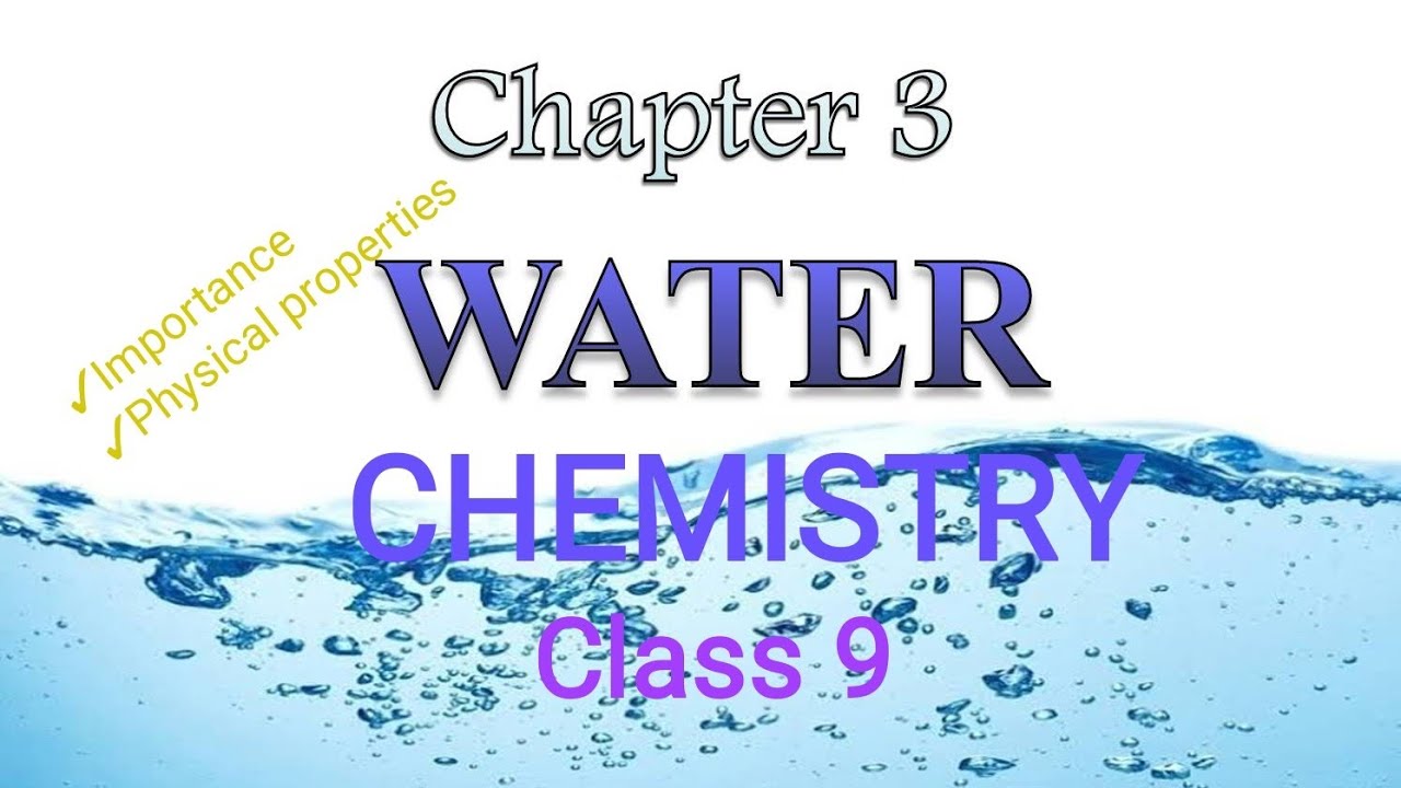 ICSE Chemistry Class 9 Chapter Water (Part 2)