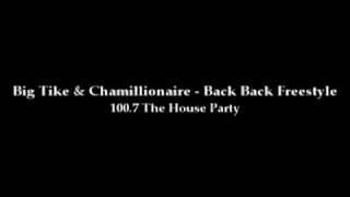 Big Tike &amp; Chamillionaire - Back Back Freestyle