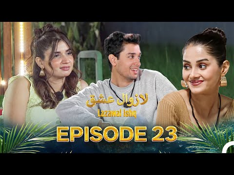 Lazawal Ishq - لازوال عشق | Episode 23