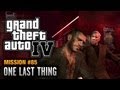 GTA 4 Mission 85 One Last Thing 1080p