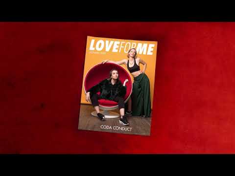 Coda Conduct - Love For Me - Official Audio