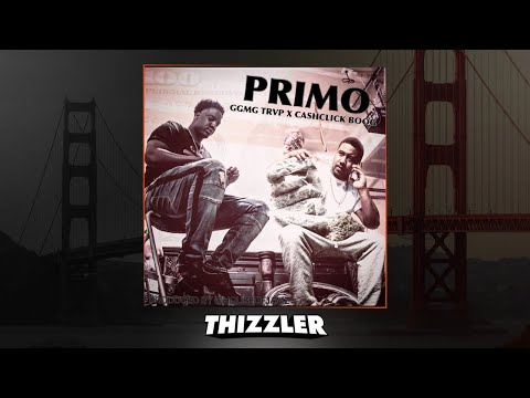 GGMG Trvp x CashClick Boog - Primo (Prod. HouseOfJamz) [Thizzler.com Exclusive]