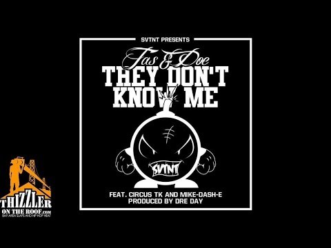 Tas x Doe ft. Cicrus TK, Mike Dash-E - They Don't Know Me [Prod. Dre Day] [Thizzler.com Exclusive]