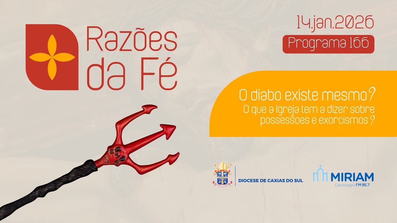 Foto de capa da notícia Razões da Fé - #166 - O diabo existe mesmo? O que a Igreja tem a dizer sobre possessões e exorcismos?