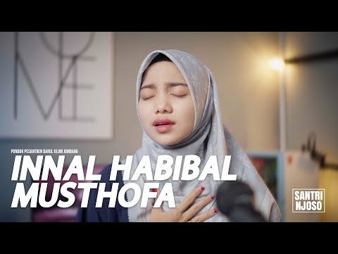 INNAL HABIBAL MUSTHOFA (إن الحبيب المصطفی) - SANTRI NJOSO