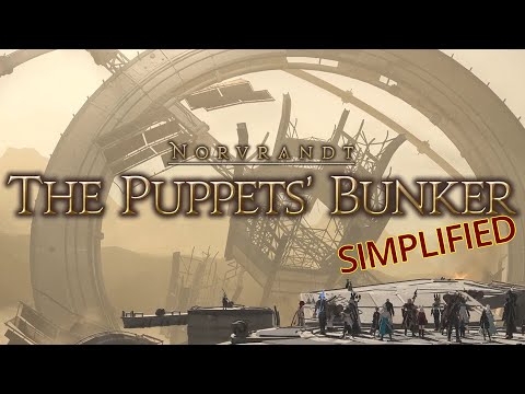 FFXIV Simplified - The Puppet’s Bunker