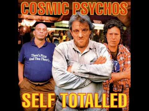 Cosmic Psychos - Self Totalled (Full Album)