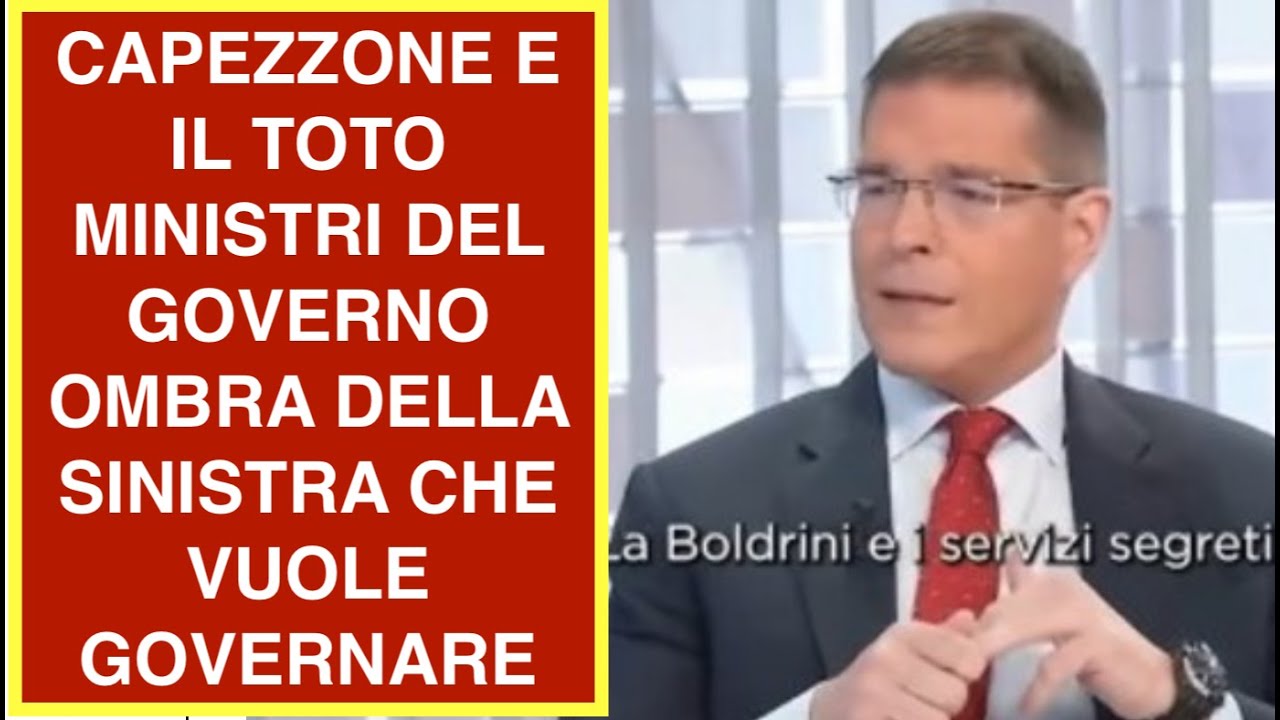 CAPEZZONE E IL TOTO MINISTRI DEL GOVERNO OMBRA DELLA SINISTRA CHE VUOLE GOVERNARE