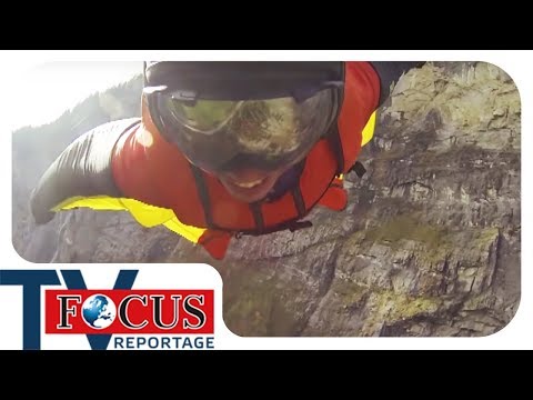 Base jumping and its dangers – The kick at any price | Focus TV report