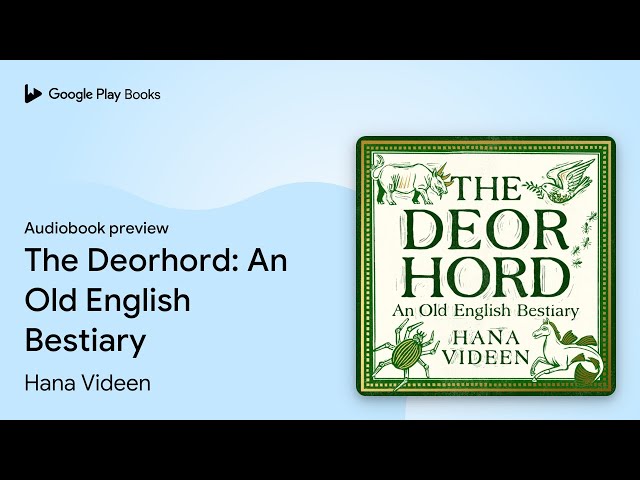 Vídeo relacionado con The Deorhord: An Old English Bestiary