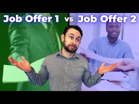 How to Choose Between Two Job Offers