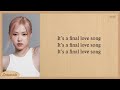 ROSÉ FINAL LOVE SONG Easy Lyrics [I-LAND 2 Signal Song]