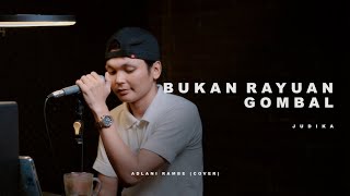 Download lagu BUKAN RAYUAN GOMBAL - JUDIKA | Adlani Rambe (Cover) mp3 Download lagu BUKAN RAYUAN GOMBAL - JUDIKA | Adlani Rambe (Cover) mp3