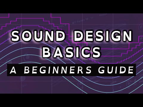 Sound Design Basics - A Beginners Guide To Synthesis