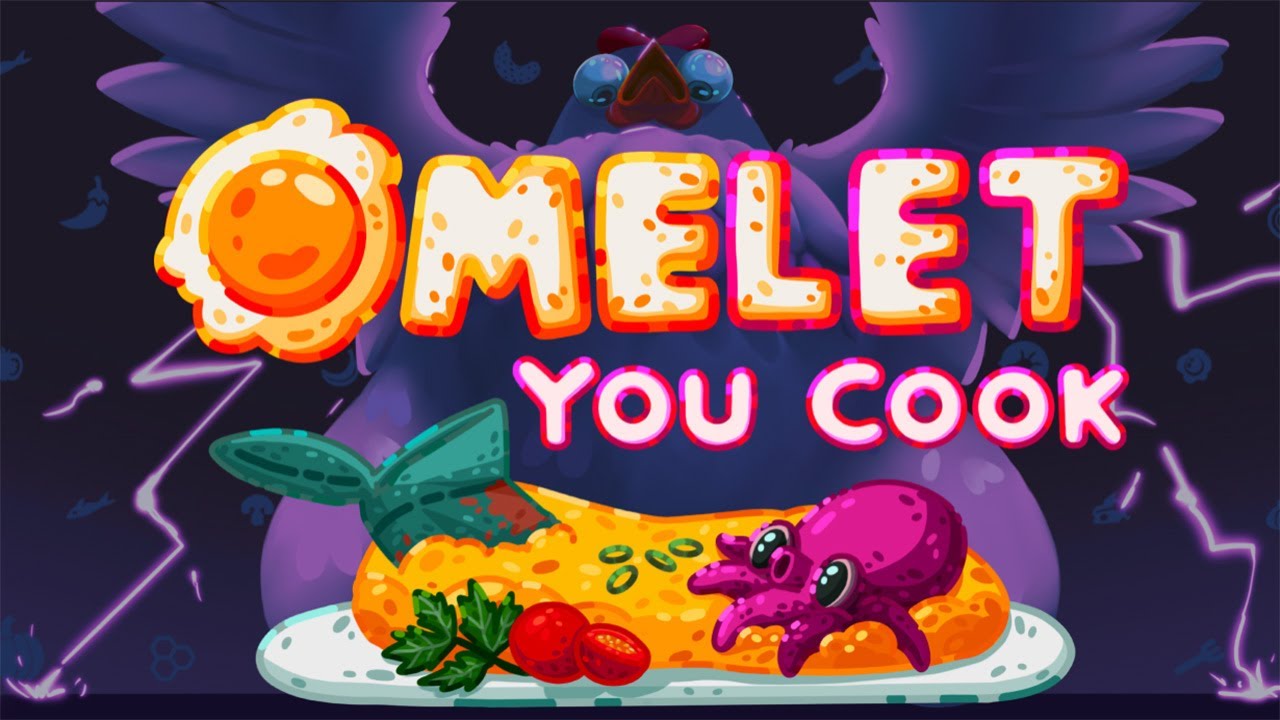 Omelet You Cook Launch Trailer | Wholesome Direct 2025 - YouTube