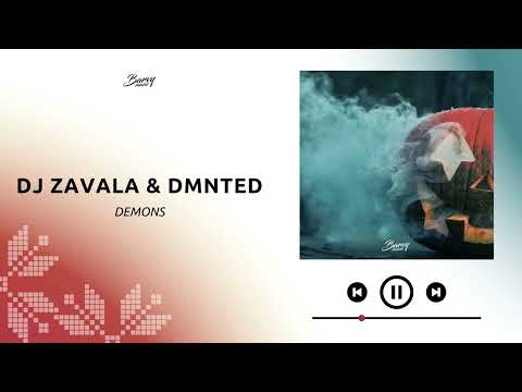 DJ Zavala & DMNTED - Demons / Slap House
