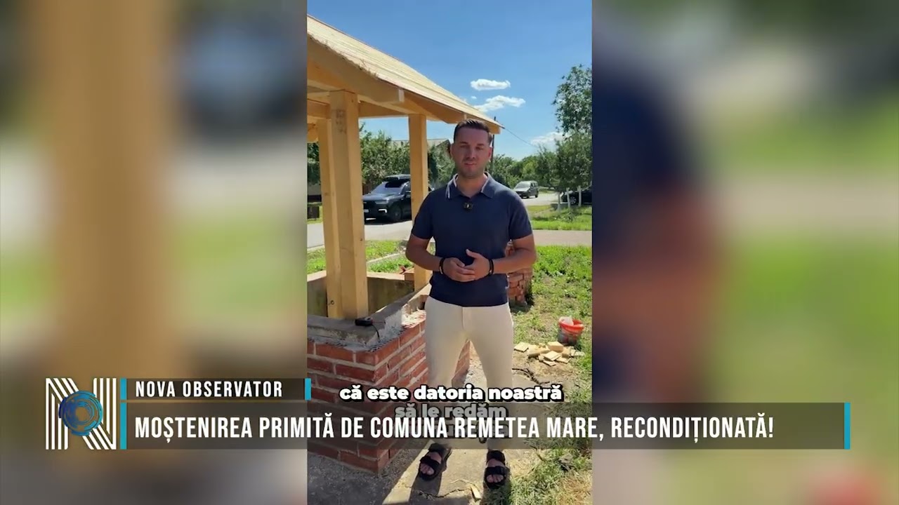 Moștenirea primită de comuna Remetea Mare, recondiționată!