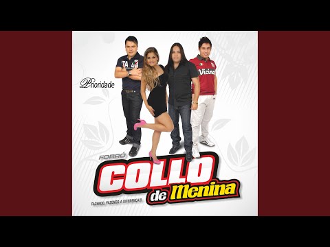Voltei Pra te Amar (Laiá Laiá) - Collo de Menina