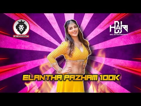 DJ Hari - Elantha Pazham | (Official Audio Remix)
