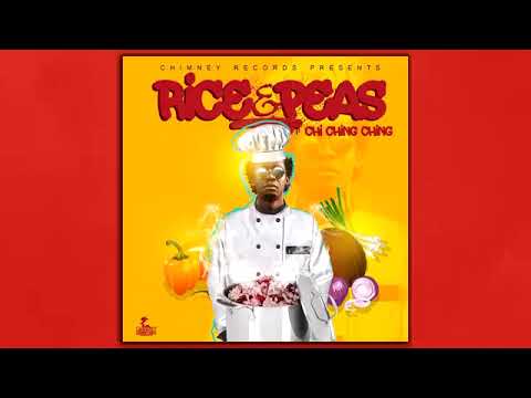 "Chi Ching Ching - Rice & Peas (Official Audio) - 2018"