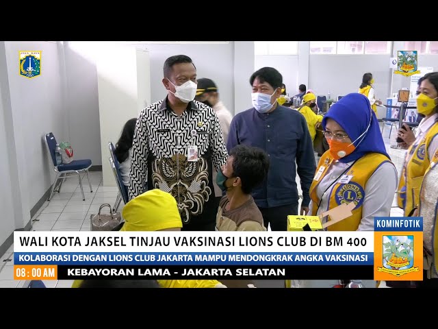 Wali Kota Jaksel Tinjau Vaksinasi Lions Club