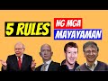 5 Rules Ng Mga Mayaman  (Sundin ito para magbago ang buhay mo!)