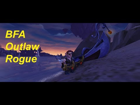 WoW BFA : Outlaw Rogue : Slice or Dice?
