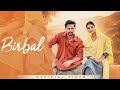 Birbal Official Video Tiger Jang Dhillon New Punjabi Songs Latest Punjabi Songs 2024