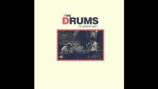 The Drums - I felt stupid