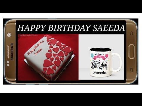 HAPPY BIRTHDAY SAEEDA