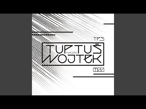 Tuptuś Inaczej Wojtek