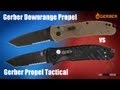 Gerber Propel Vs Down Range Propel Knife Comparison OsoGrandeKnives
