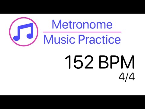 Metronome 152 BPM 4/4