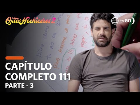Ojitos Hechiceros 2 | Season 2 | Episode 111 - 3/5 | América Televisión