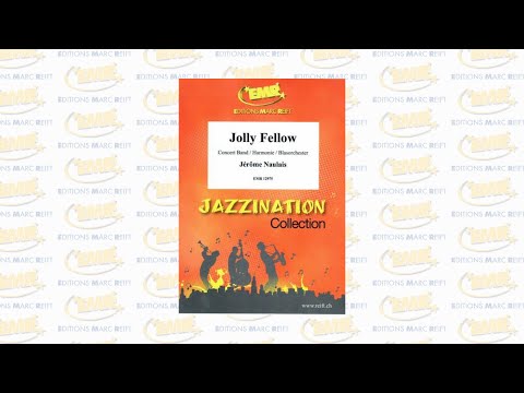 Editions Marc Reift - Jolly Fellow (Jérôme Naulais) - for Concert Band