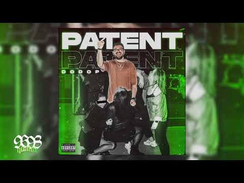 DODOP - PATENT (prod. By Lonely Boy)