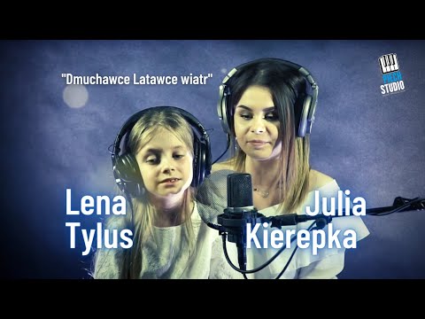 Lena Tylus & Julia Kierepka - "Dmuchawce latawce wiatr" (Cover)