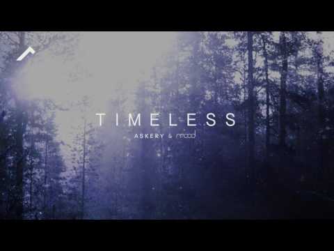 Askery & mood - Timeless (Official Video)