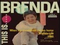 When my dreamboat comes home -Brenda Lee
